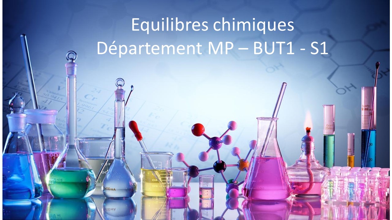 Equilibres chimiques BUT 1 MP