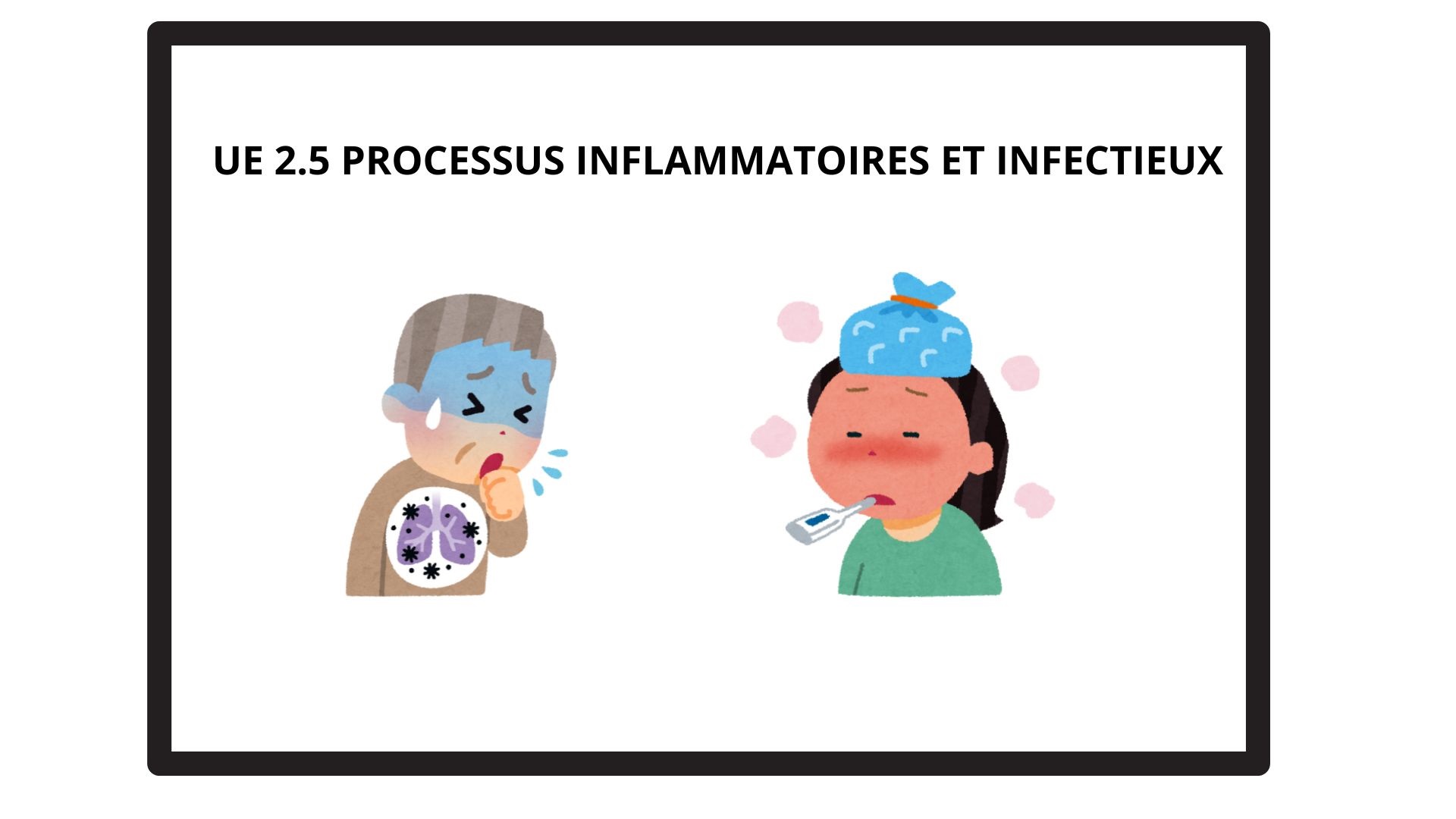 Processus inflammatoires et infectieux