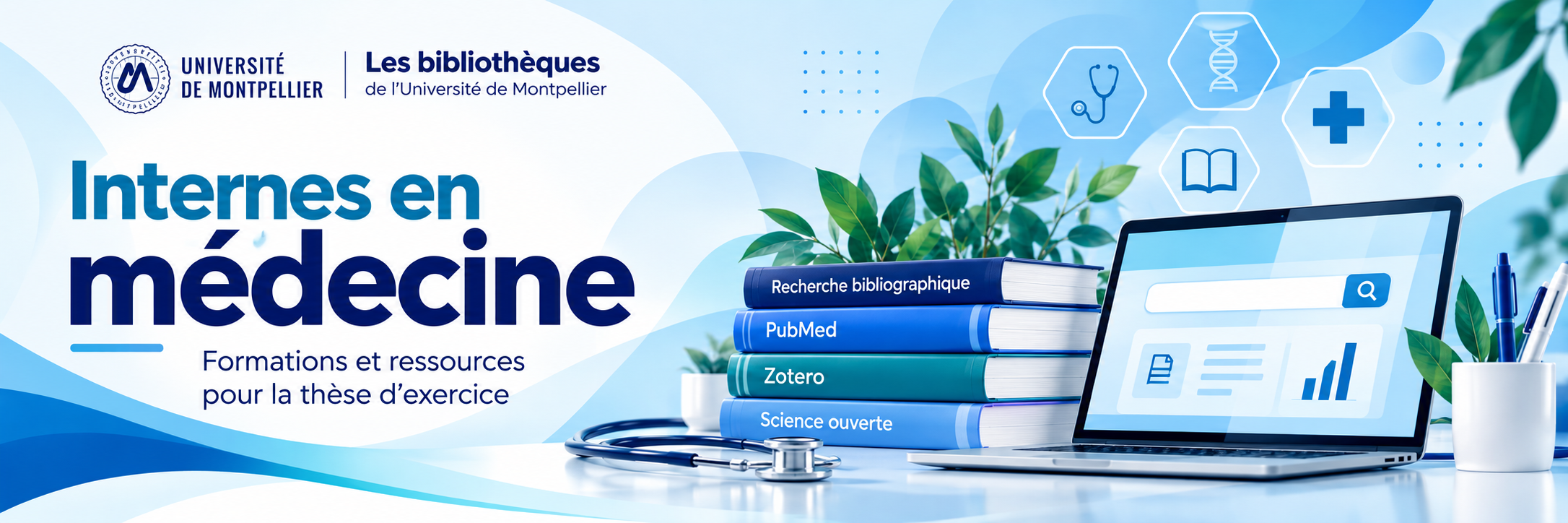 Internes en médecine – Formations et ressources pour la thèse d’exercice