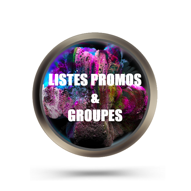 LISTES PROMOS & GROUPES 2025
